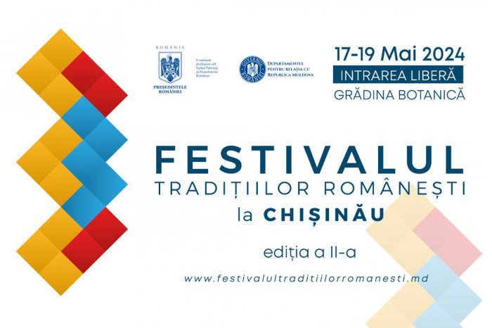 Sub Înaltul Patronaj al Președintelui României, Festivalul Tradițiilor Românești revine la Chișinău