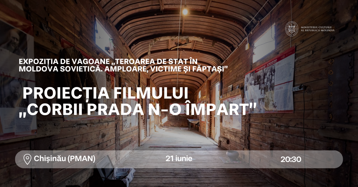 Filmul „Corbii pradă n-o împart”, proiectat în fața expoziției dedicate represiunilor sovietice