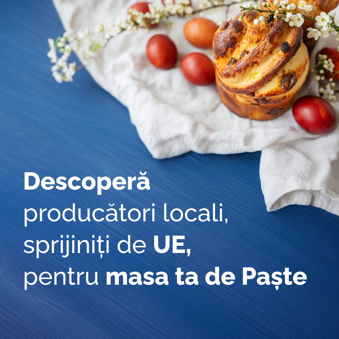 Delegaţia UE la Chişinău îndeamnă moldovenii să aleagă produse autohtone pentru masa de Paște