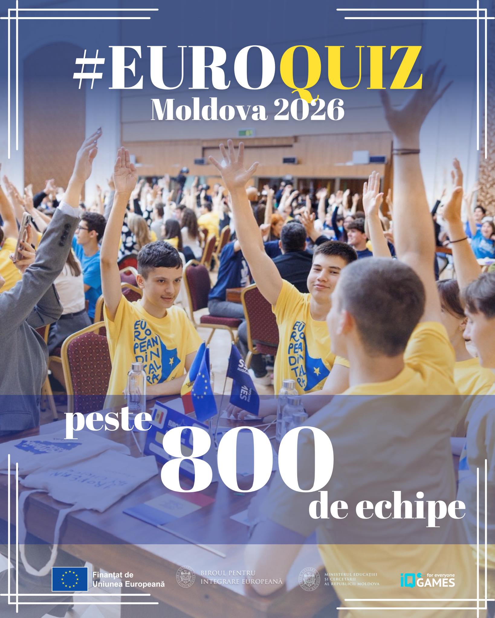 Peste 800 de echipe s-au înscris la EuroQuiz 2026: finala va avea loc pe 8 mai, la Chișinău